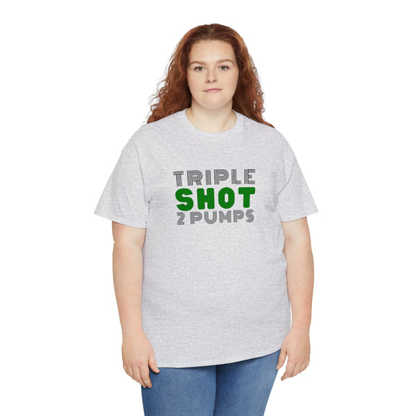 Triple Shot 2 Pumps - Heavy Cotton Tee