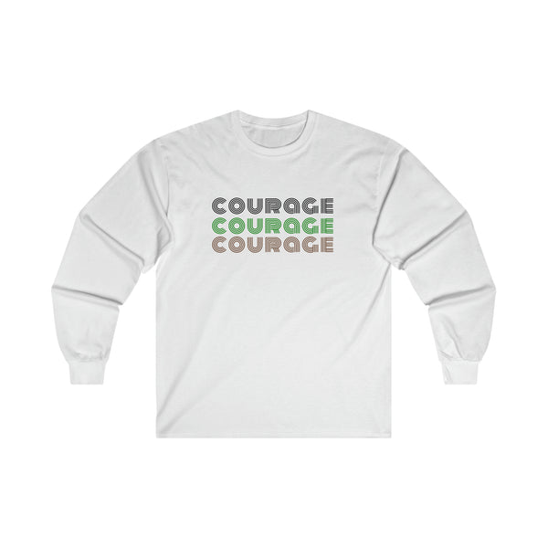 Courage - Ultra Cotton Long Sleeve Tee