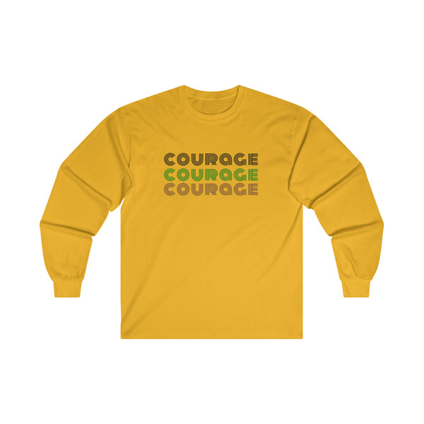Courage - Ultra Cotton Long Sleeve Tee
