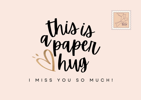 Paper Hug - I Miss you!