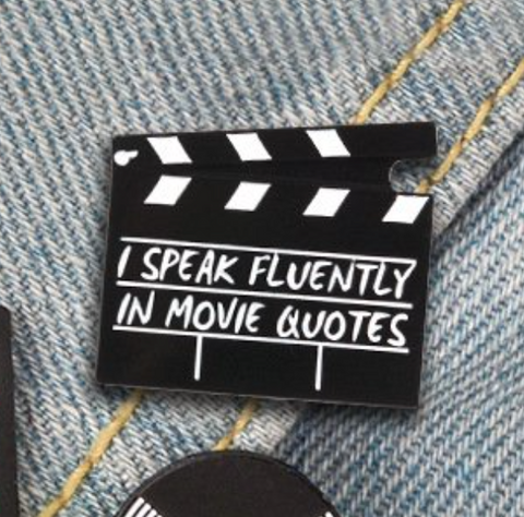 Enamel Pin - Movie Quotes